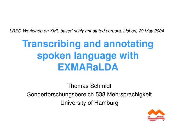 transcribing and annotating spoken language with exmaralda