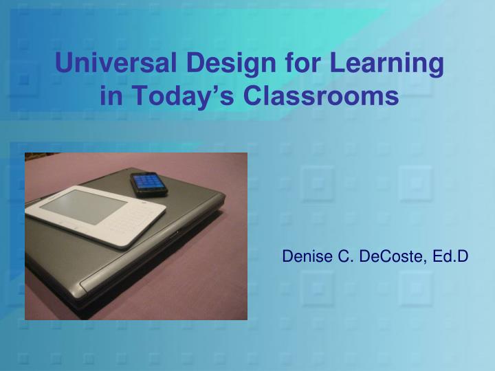 universal design for learning in today s classrooms