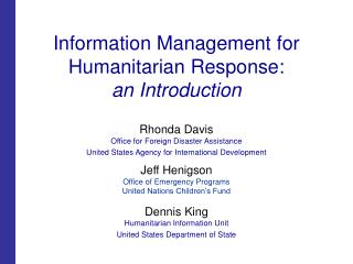 Information Management for Humanitarian Response: an Introduction
