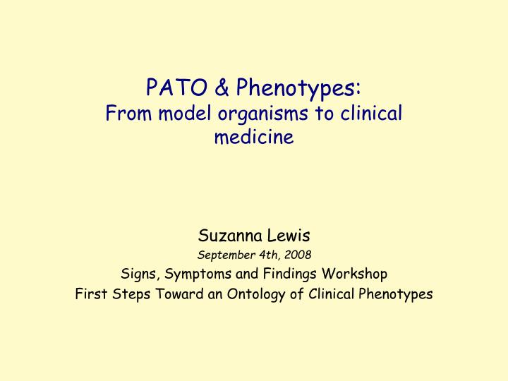 pato phenotypes from model organisms to clinical medicine