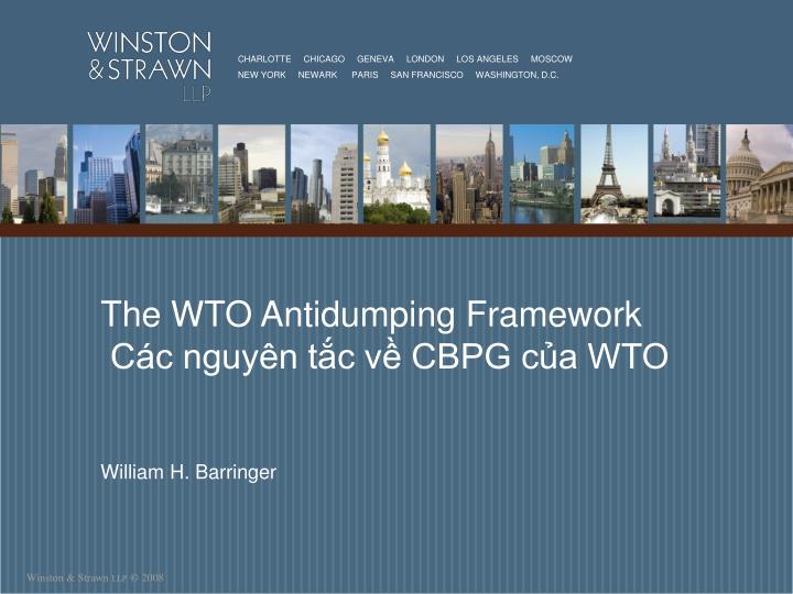 the wto antidumping framework c c nguy n t c v cbpg c a wto