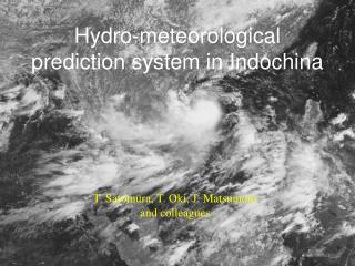 Hydro-meteorological prediction system in Indochina