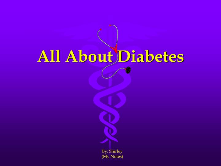 all about diabetes