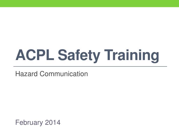 acpl safety training