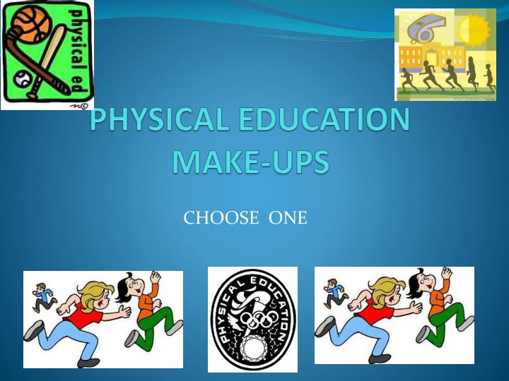 physical education make ups