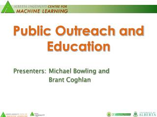 Public Outreach and Education
