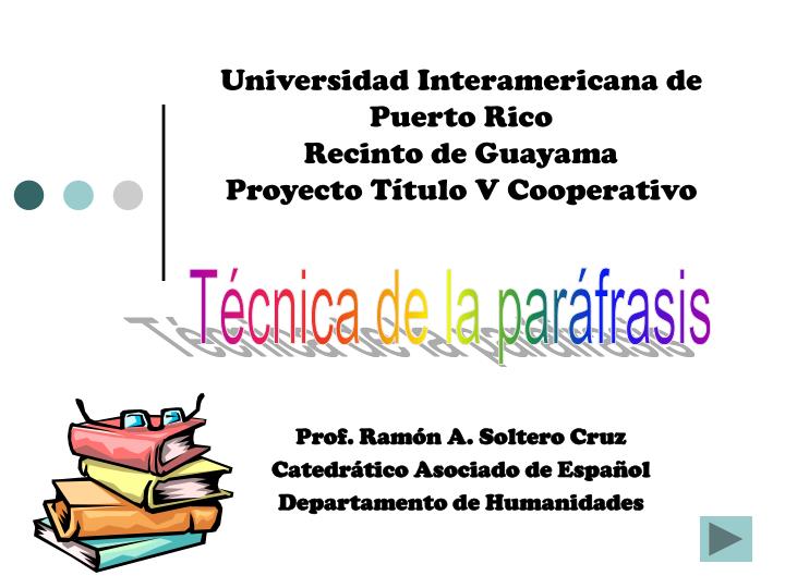 universidad interamericana de puerto rico recinto de guayama proyecto t tulo v cooperativo