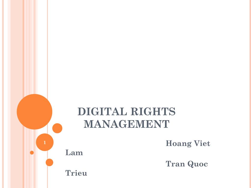 PPT - DIGITAL RIGHTS MANAGEMENT PowerPoint Presentation, free download ...