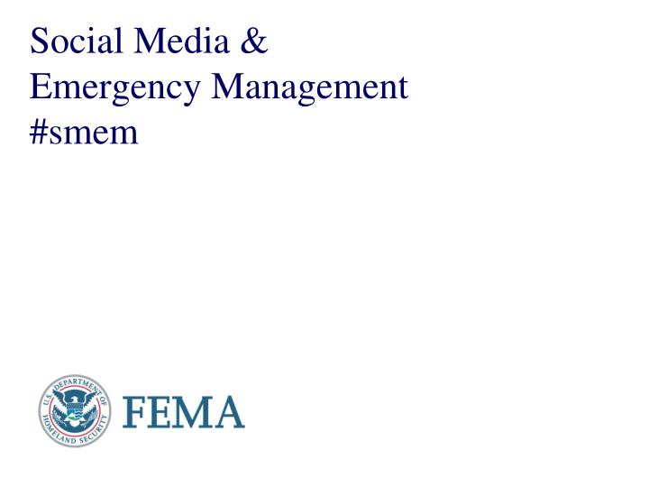 social media emergency management smem