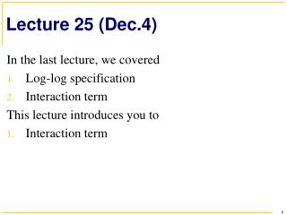 Lecture 25 (Dec.4)