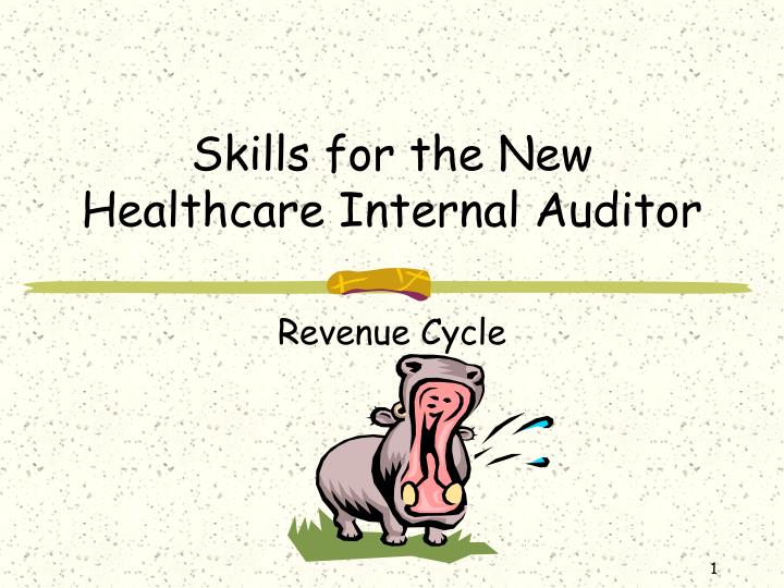 skills for the new healthcare internal auditor