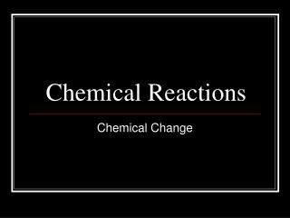 Chemical Reactions