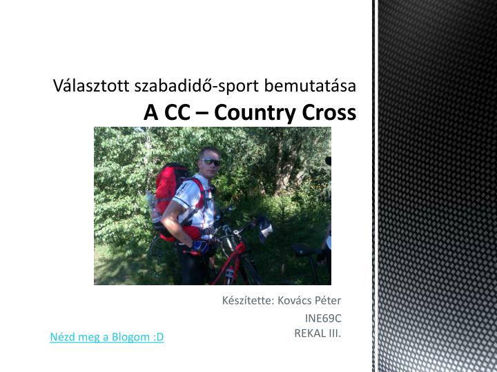 v lasztott szabadid sport bemutat sa a cc country cross