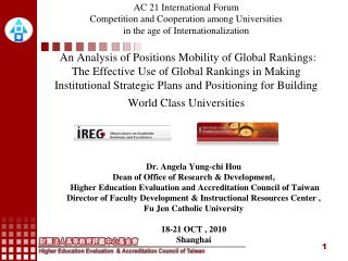 Dr. Angela Yung-chi Hou Dean of Office of Research &amp; Development,