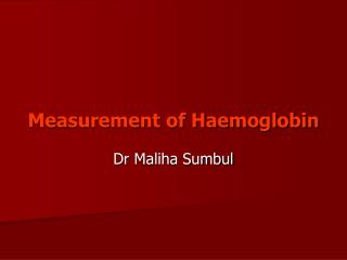 Measurement of Haemoglobin