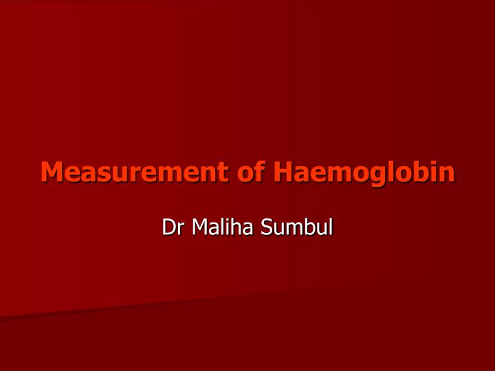 measurement of haemoglobin