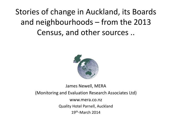stories of change in auckland its boards and neighbourhoods from the 2013 census and other sources