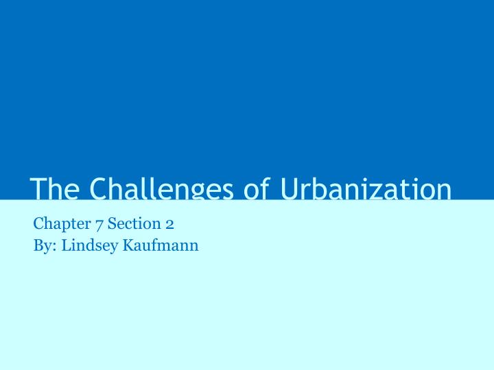 the challenges of urbanization