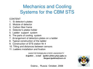 Mechanics and Cooling Systems for the CBM STS