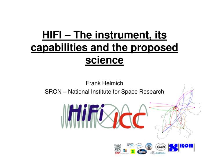 hifi the instrument its capabilities and the proposed science