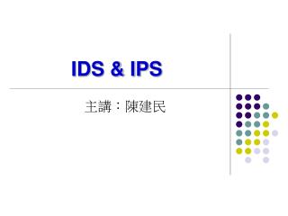 ids ips