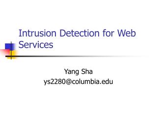 Intrusion Detection for Web Services