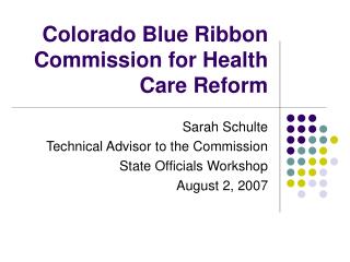 Colorado Blue Ribbon Commission for Health Care Reform