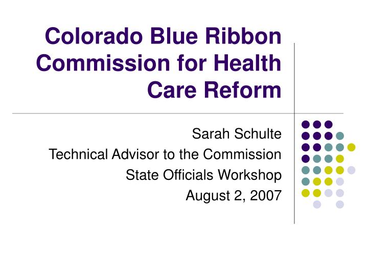 colorado blue ribbon commission for health care reform