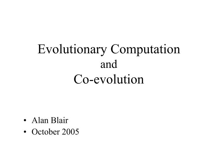 evolutionary computation and co evolution