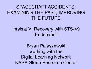 Bryan Palaszewski working with the Digital Learning Network NASA Glenn Research Center