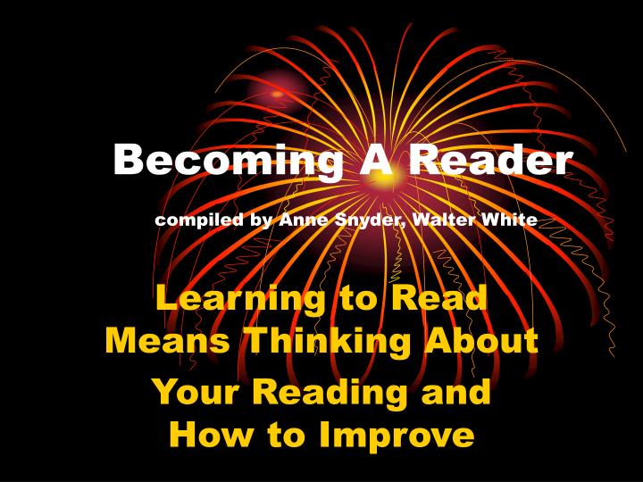 becoming a reader compiled by anne snyder walter white