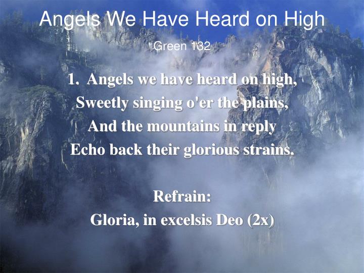 angels we have heard on high