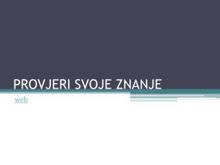 provjeri svoje znanje