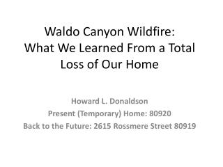 Waldo Canyon Wildfire: What We Learned From a Total Loss of Our Home