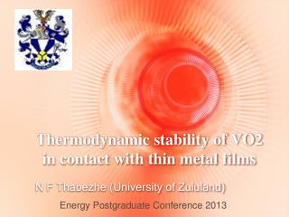 Thermodynamic stability of VO2 in contact with thin metal films