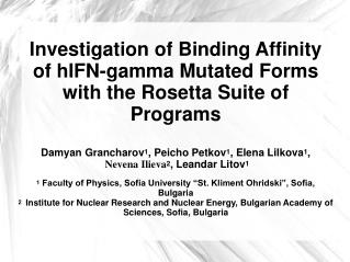 Investigation of Binding Affinity of hIFN-gamma Mutated Forms with the Rosetta Suite of Programs