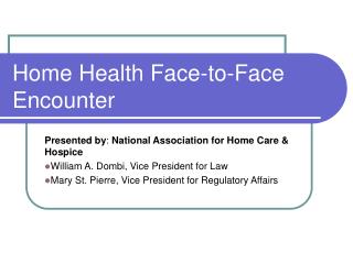 Home Health Face-to-Face Encounter