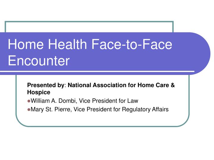 home health face to face encounter