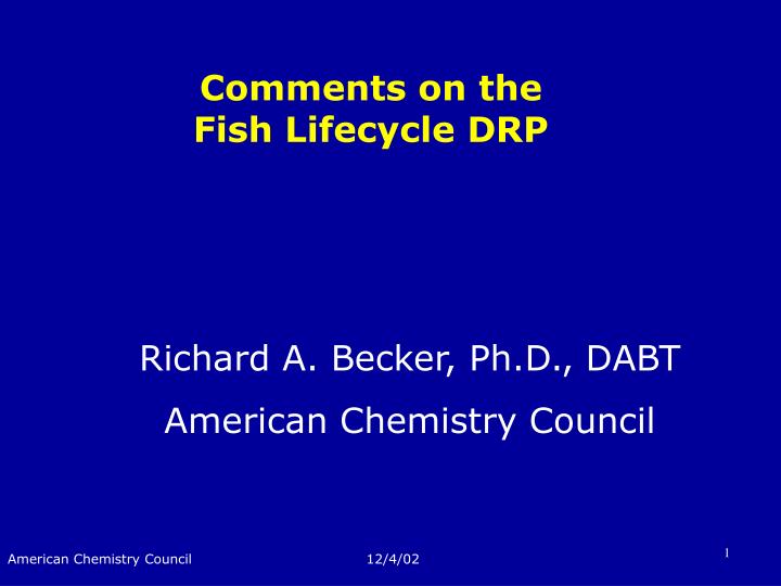 comments on the fish lifecycle drp