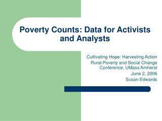 Poverty Counts: Data for Activists and Analysts