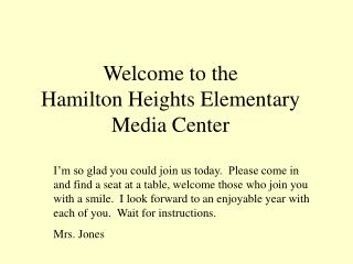 Welcome to the Hamilton Heights Elementary Media Center