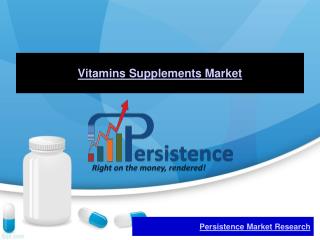 Vitamins Supplements Market - Global Industry