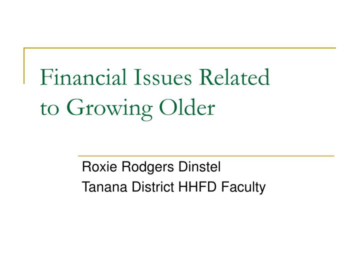 financial issues related to growing older