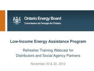 Low-Income Energy Assistance Program Refresher Training Webcast f or