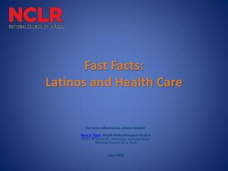 Fast Facts: Latinos and Health Care