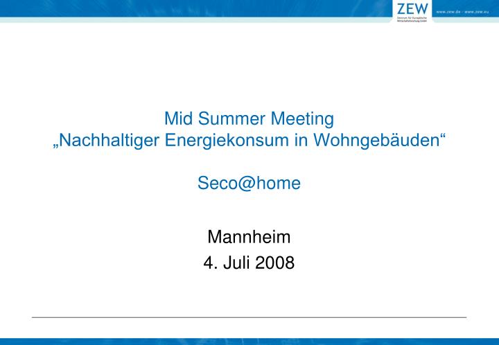 mannheim 4 juli 2008