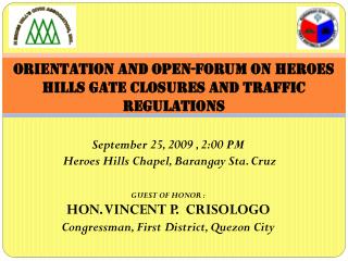 Orientation and open-forum on HEROES HILLS gate closures and traffic regulationS