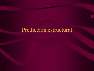 predicci n estructural