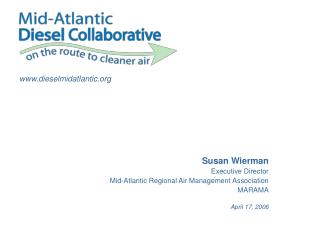Susan Wierman Executive Director Mid-Atlantic Regional Air Management Association MARAMA