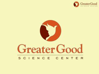 Born To Be Good: The Science of A Meaningful Life October 20, 2012